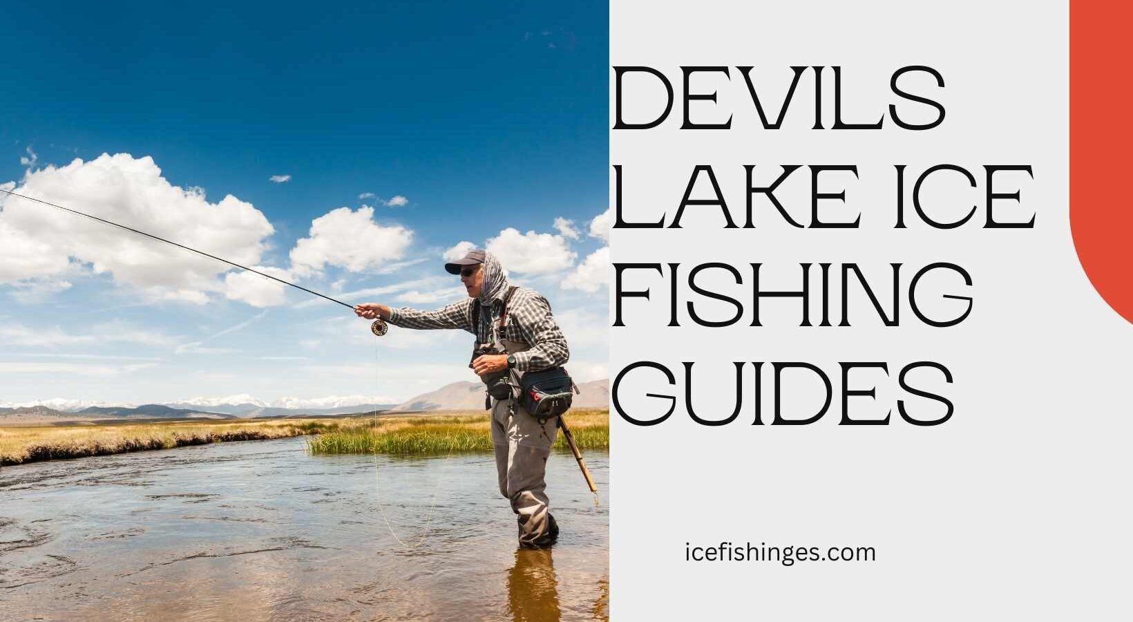 Devils Lake Ice Fishing guides