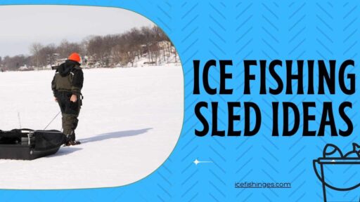 Ice Fishing Sled Ideas