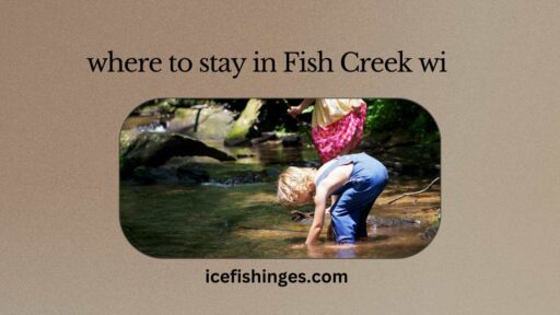 where to stay in Fish Creek wi